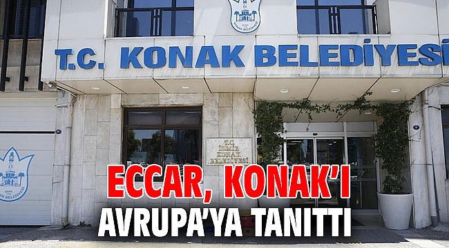ECCAR, Konak’ı Avrupa’ya tanıttı