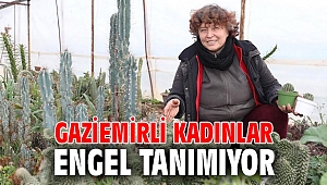 Gaziemirli kadınlar engel tanımıyor