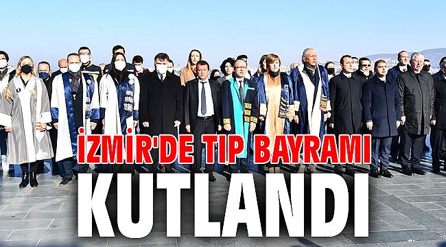 İzmir'de Tıp Bayramı kutlandı