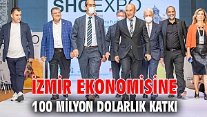 İzmir ekonomisine 100 milyon dolarlık katkı