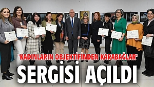 'Kadınların Objektifinden Karabağlar' sergisi açıldı