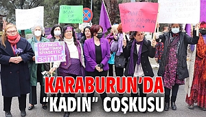 Karaburun’da “Kadın” coşkusu