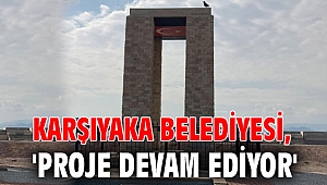 Karşıyaka Belediyesi, 'Proje devam ediyor'