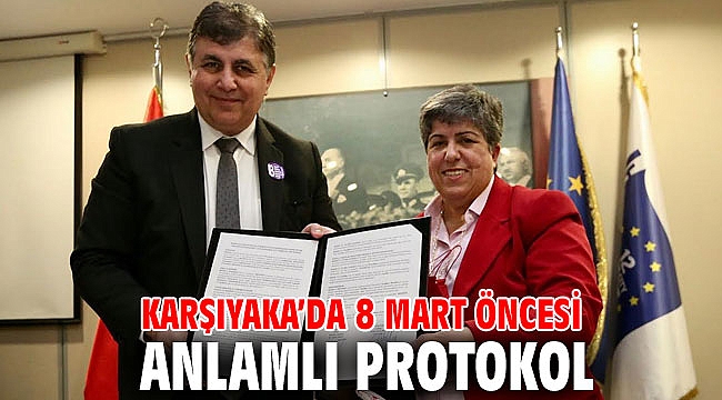 KARŞIYAKA’DA 8 MART ÖNCESİ ANLAMLI PROTOKOL