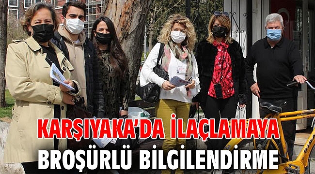 Karşıyaka’da ilaçlamaya broşürlü bilgilendirme