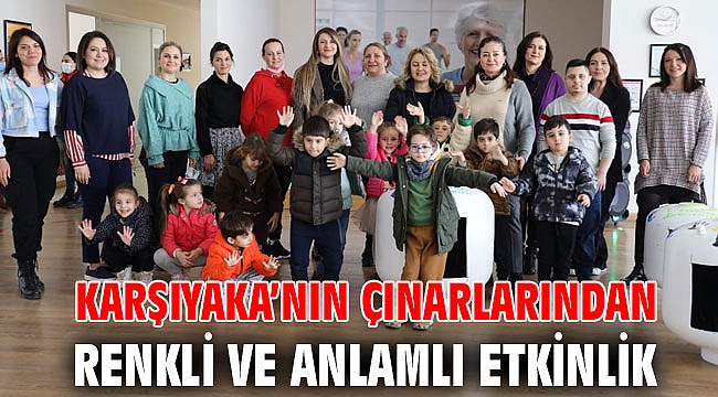 Karşıyaka’nın çınarlarından renkli ve anlamlı etkinlik