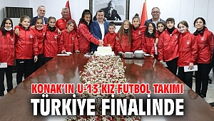Konak’ın U-13 Kız Futbol Takımı Türkiye Finalinde