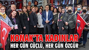 Konak’ta kadınlar Her gün güçlü, her gün özgür