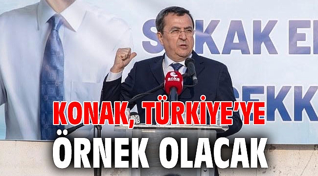 Konak, Türkiye’ye örnek olacak
