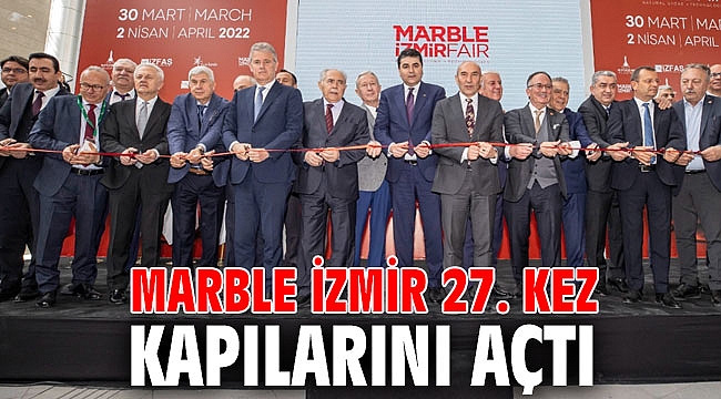 Marble İzmir 27. kez kapılarını açtı
