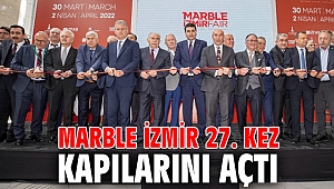Marble İzmir 27. kez kapılarını açtı