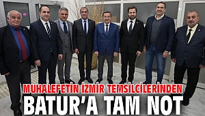Muhalefetin İzmir temsilcilerinden Batur’a tam not