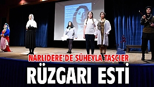 NARLIDERE’DE SÜHEYLA TAŞCIER RÜZGARI ESTİ