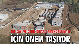 Nif Çayı ve Gediz Deltası’nın korunması için önem taşıyor