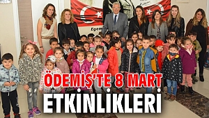 Ödemiş’te 8 Mart etkinlikleri 