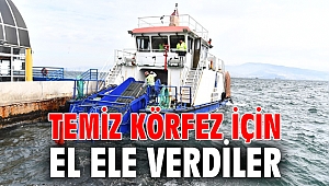 Temiz Körfez için el ele verdiler