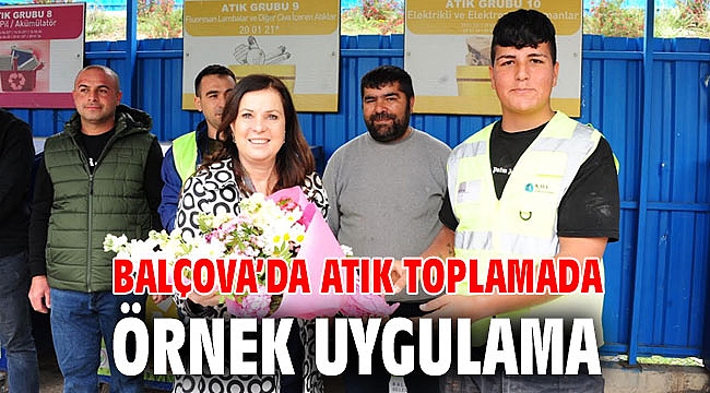 Balçova’da atık toplamada örnek uygulama