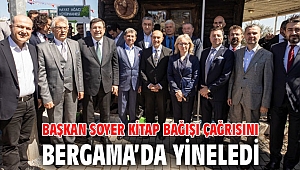 Başkan Soyer kitap bağışı çağrısını Bergama’da yineledi