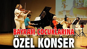 BAYRAM ÇOCUKLARINA ÖZEL KONSER