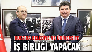  Buca’da belediye ve üniversite iş birliği yapacak