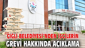 Çiğli Belediyesi’nden işçilerin grevi hakkında açıklama