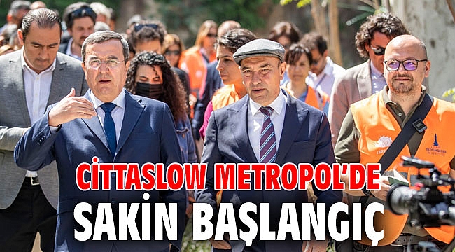 Cittaslow Metropol’de sakin başlangıç
