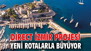 Direct İzmir projesi yeni rotalarla büyüyor