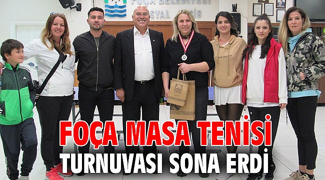 FOÇA MASA TENİSİ TURNUVASI SONA ERDİ
