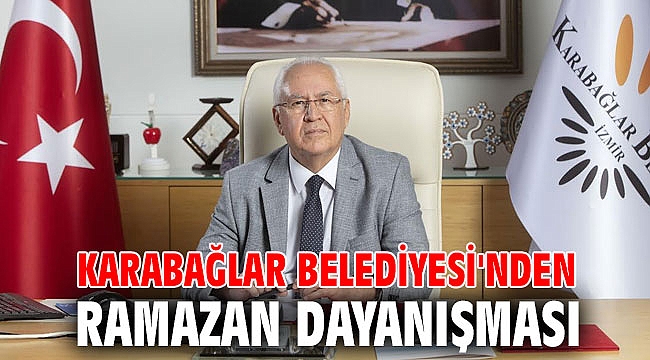 Karabağlar Belediyesi'nden Ramazan dayanışması