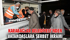 Karabağlar Belediyesi’nden vatandaşlara şerbet ikramı