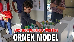 KARŞIYAKA'DA HALKLA YÖNETİME ÖRNEK MODEL