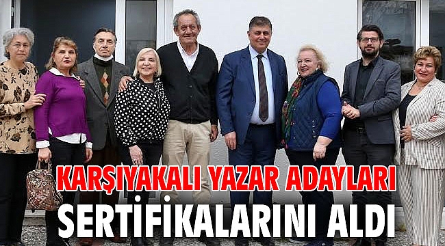 KARŞIYAKALI YAZAR ADAYLARI SERTİFİKALARINI ALDI