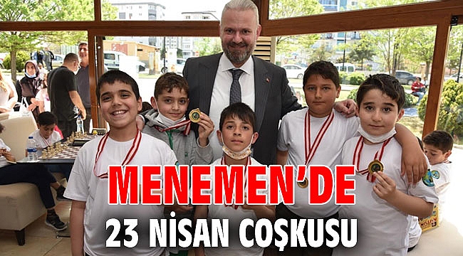 MENEMEN’DE 23 NİSAN COŞKUSU
