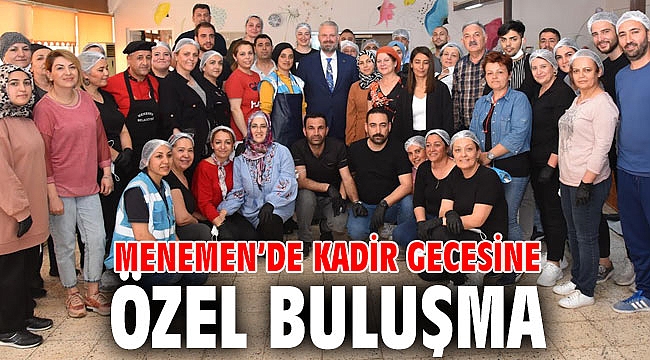 Menemen’de Kadir Gecesine özel buluşma