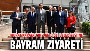 Murat Karayalçın’dan Çiğli Belediyesi’ne Bayram ziyareti