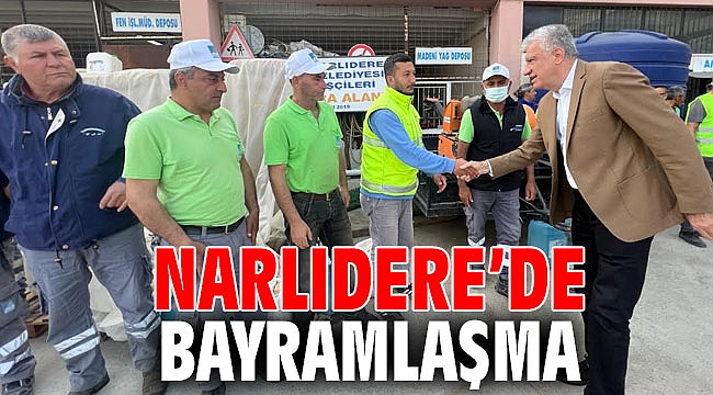 NARLIDERE’DE BAYRAMLAŞMA