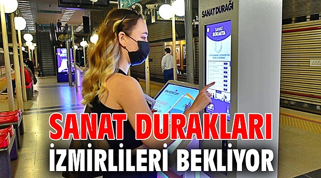 Sanat Durakları İzmirlileri bekliyor