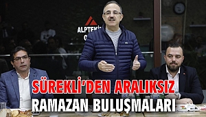 Sürekli’den aralıksız Ramazan buluşmaları