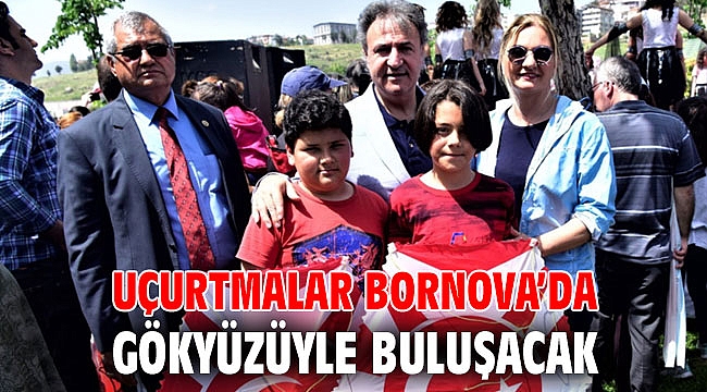 Uçurtmalar Bornova’da gökyüzüyle buluşacak