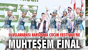 ULUSLARARASI KARŞIYAKA ÇOCUK FESTİVALİ’NE MUHTEŞEM FİNAL