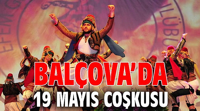 Balçova’da 19 Mayıs Coşkusu