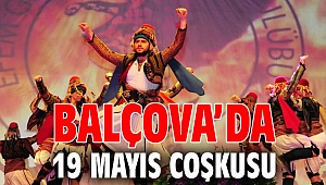 Balçova’da 19 Mayıs Coşkusu