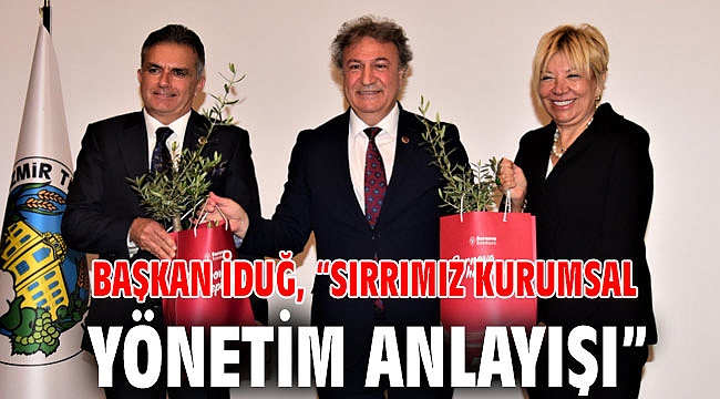 Başkan İduğ, “Sırrımız kurumsal yönetim anlayışı”