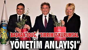 Başkan İduğ, “Sırrımız kurumsal yönetim anlayışı”
