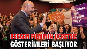 Bergen filminin ücretsiz gösterimleri başlıyor