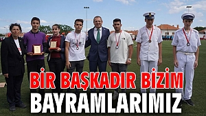 BİR BAŞKADIR BİZİM BAYRAMLARIMIZ