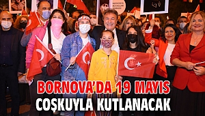 Bornova’da 19 Mayıs coşkuyla kutlanacak