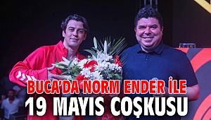 Buca’da Norm Ender ile 19 Mayıs coşkusu