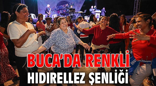 Buca’da renkli Hıdırellez Şenliği