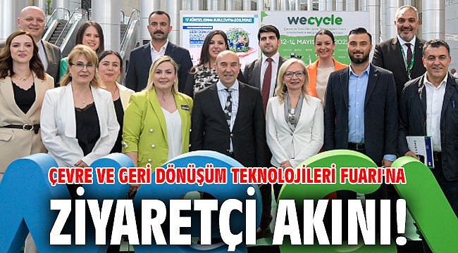 Çevre ve Geri Dönüşüm Teknolojileri Fuarı'na ziyaretçi akını!